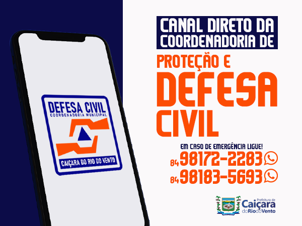 A Coordenadoria de Proteção e Defesa Civil de Caiçara do Rio do Vento
