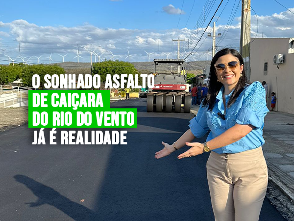 Primeiro Asfalto de Caiçara do Rio do Vento